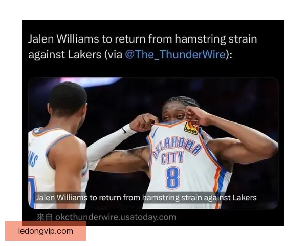 杰伦威廉姆斯谈复出心态平和强调团队强大自己无需过度承担角色